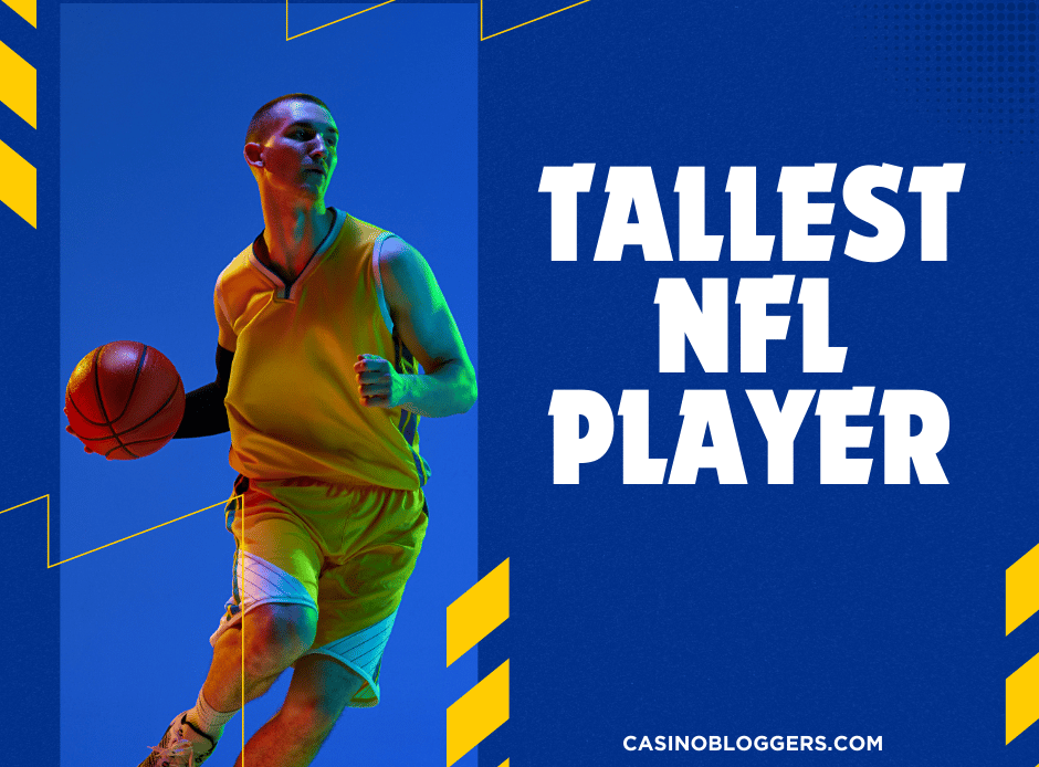 Discover the Tallest NFL Player 2025 and a list of 50+ tallest players in NFL history. See who tops the list in height and dominates the field like a giant!